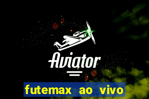 futemax ao vivo real madrid